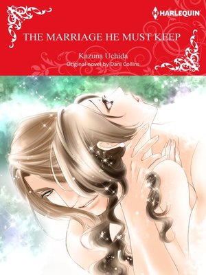 cover image of The Marriage He Must Keep